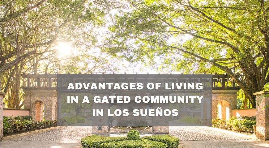 Advantages of Living in a Gated Community